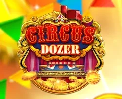 CIRCUS DOZER — Fa Chai ဂိမ်း | MDL97